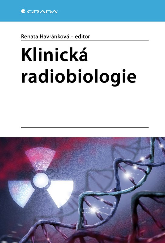 Klinická radiobiologie -  Renata Havránková