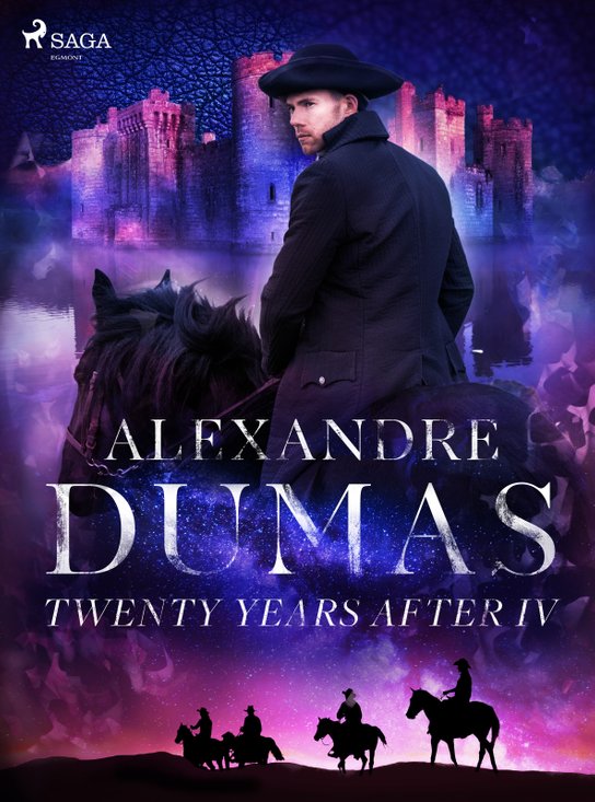 Twenty Years After IV -  Alexander ml. Dumas