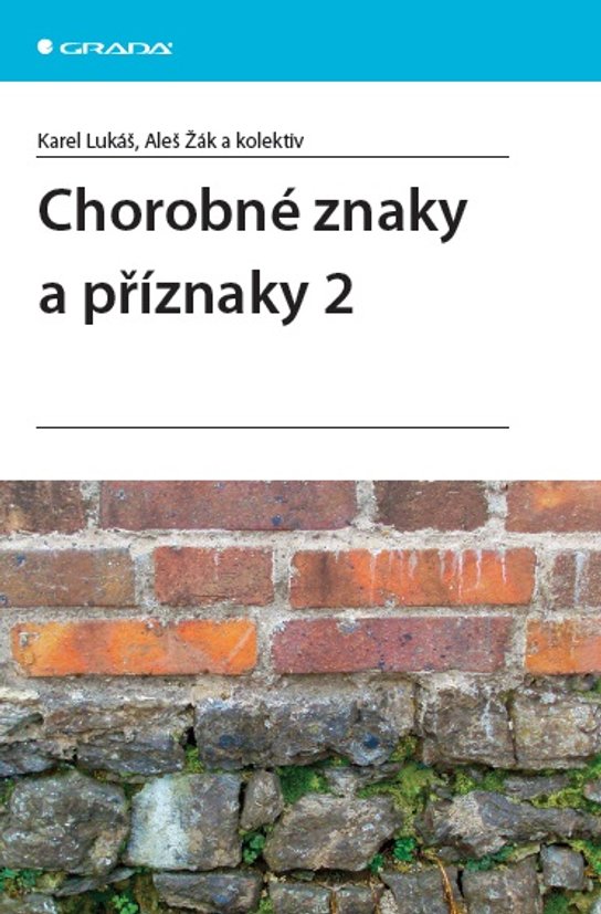 Chorobné znaky a příznaky 2 -  Karel Lukáš