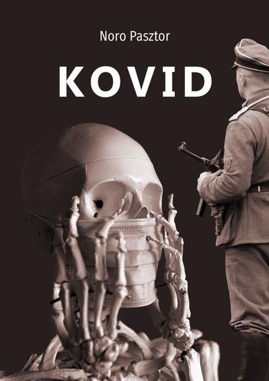 Kovid -  Noro Pasztor