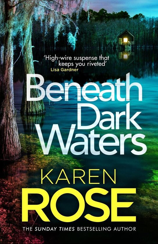 Beneath Dark Waters -  Karen Rose
