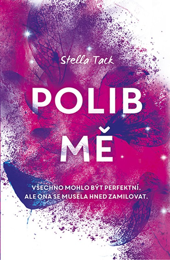 Polib mě -  Stella Tack