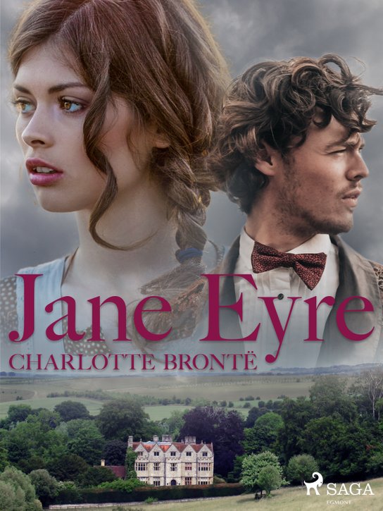 Jane Eyre -  Charlotte Brontë