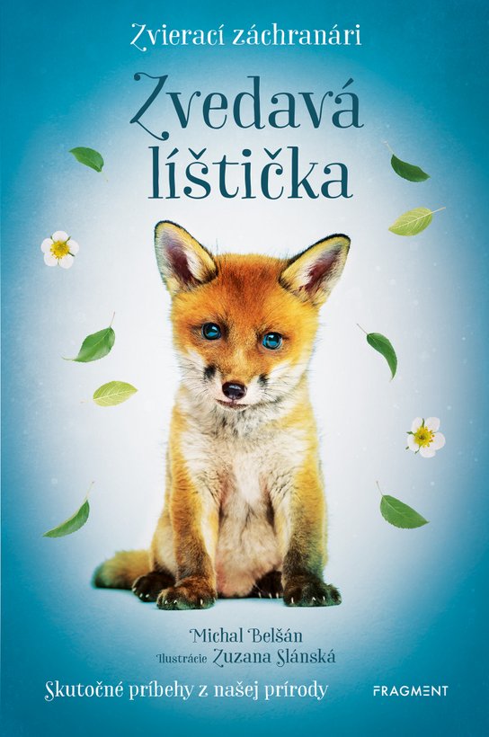 Zvierací záchranári – Zvedavá líštička -  Michal Belšán