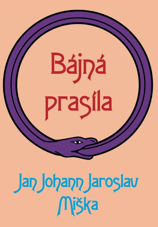 Bájná prasíla -  Jan Miška