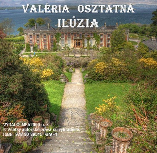 Ilúzia -  Valéria Osztatná