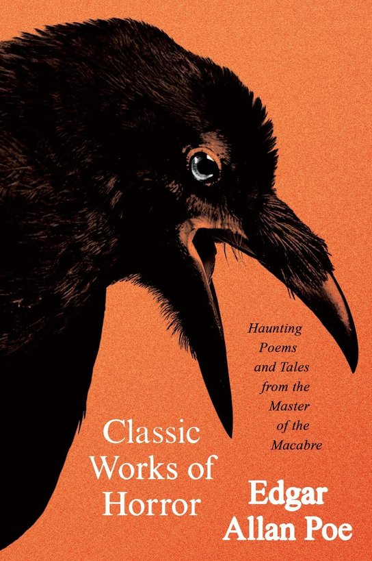 Classic Works of Horror -  Edgar Allan Poe