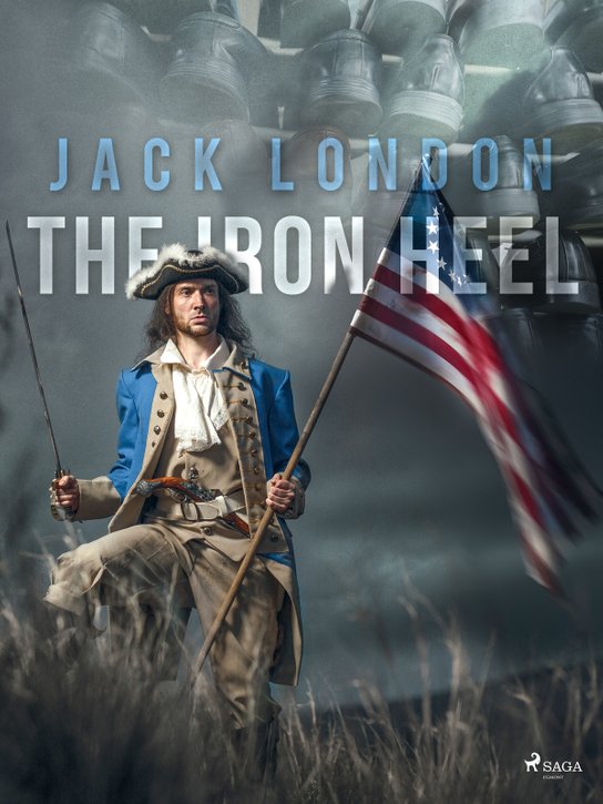 The Iron Heel -  Jack London