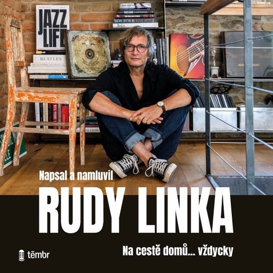 Na cestě domů…vždycky -  Rudy Linka