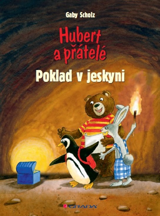 Hubert a přátelé - Poklad v jeskyni -  Gaby Scholz