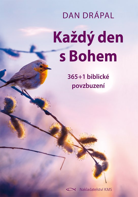 Každý den s Bohem -  Dan Drápal