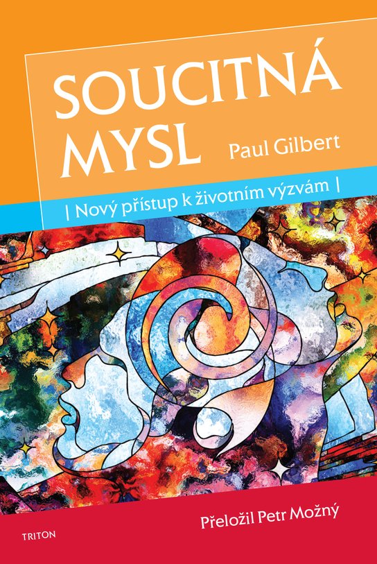 Soucitná mysl -  Paul Gilbert