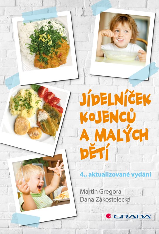 Jídelníček kojenců a malých dětí -  Martin Gregora