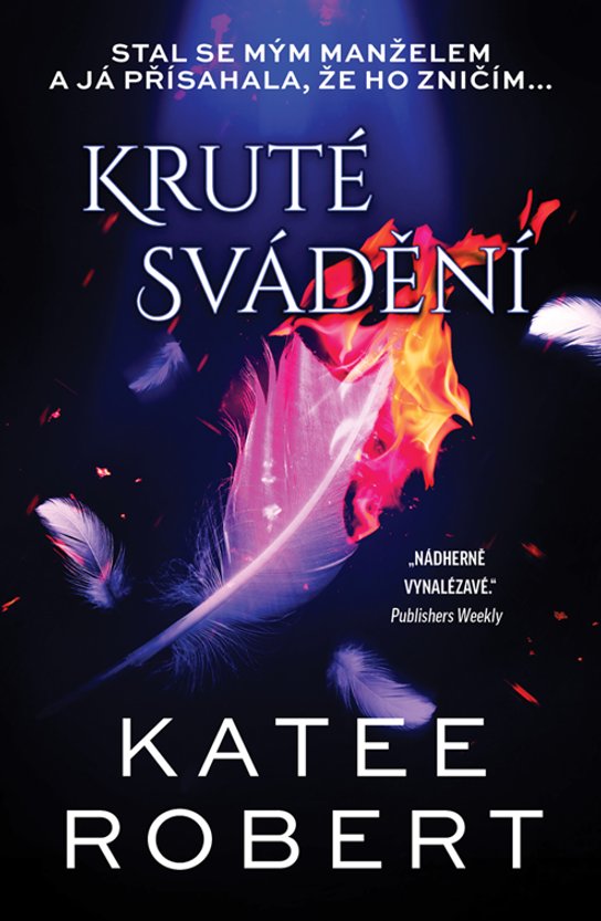 Kruté svádění -  Katee Robert