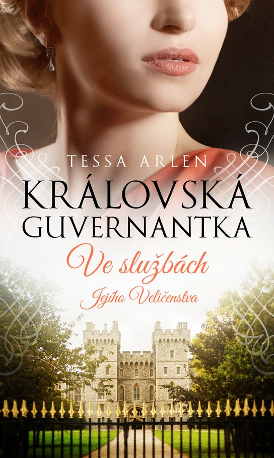 Královská guvernantka - Tessa Arlen