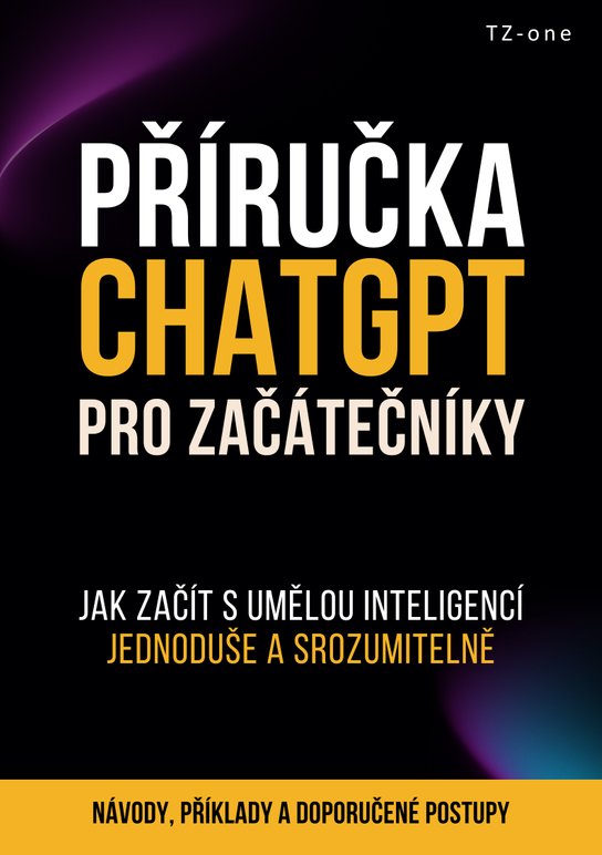 Příručka ChatGPT pro začátečníky -  Tomáš Zahradníček