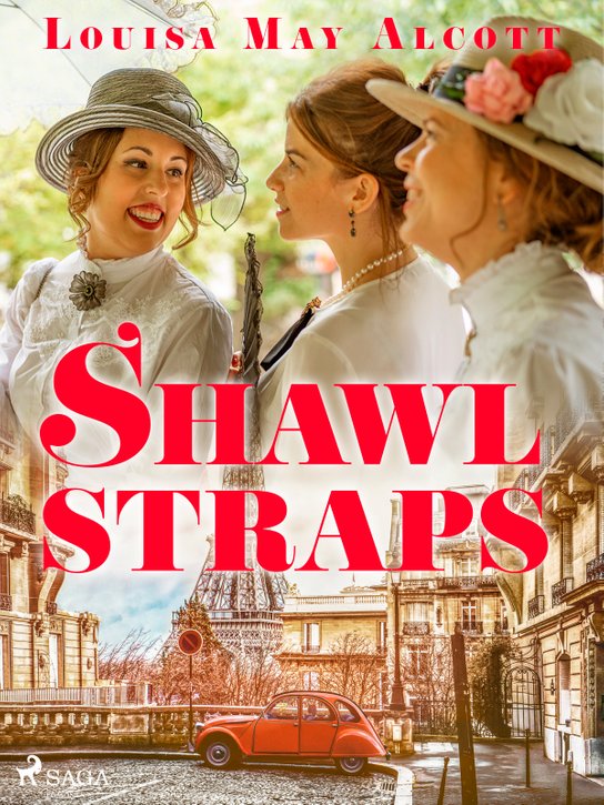 Shawl-Straps -  Louisa May Alcottová