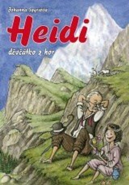 Heidi, děvčátko z hor -  Johanna Spyri