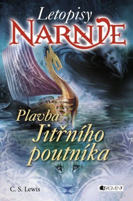 NARNIE – Plavba Jitřního poutníka -  C. S. Lewis