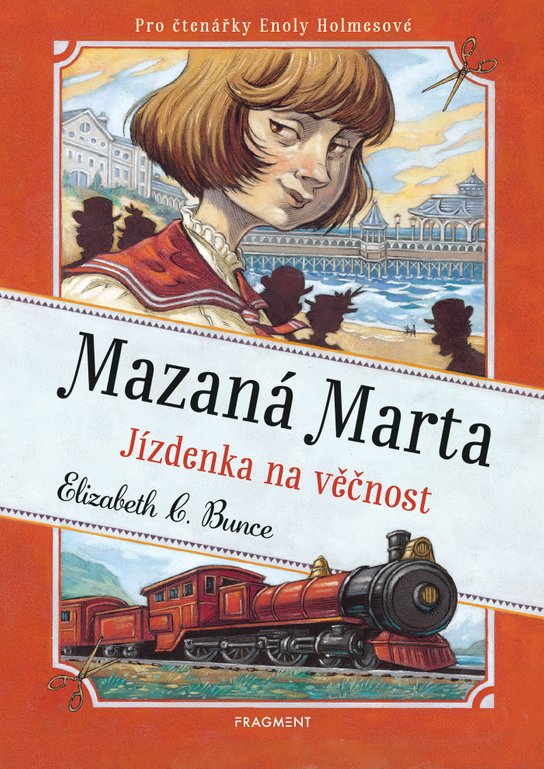 Mazaná Marta – Jízdenka na věčnost -  Elizabeth C. Bunce