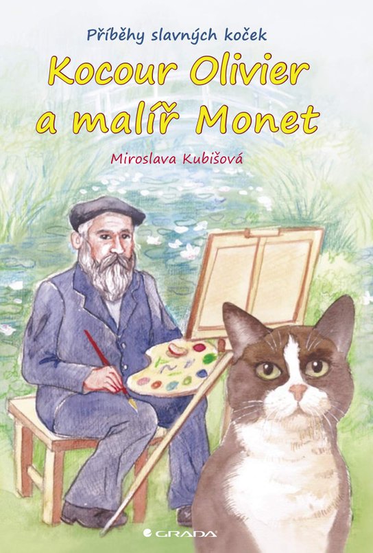 Kocour Olivier a malíř Monet -  Miroslava Kubišová