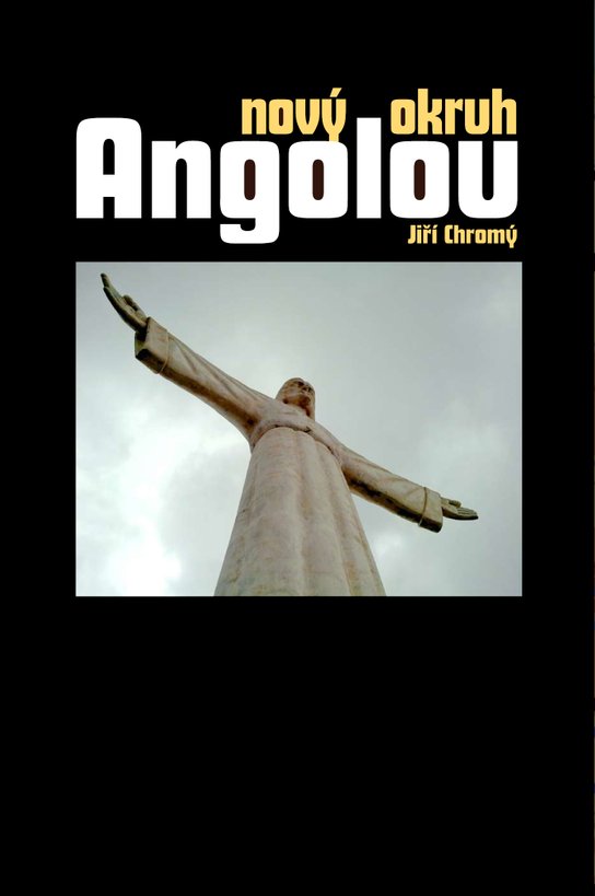 Nový okruh Angolou - Jiří Chromý