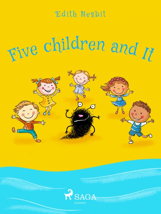 Five Children and It -  E. Nesbit
