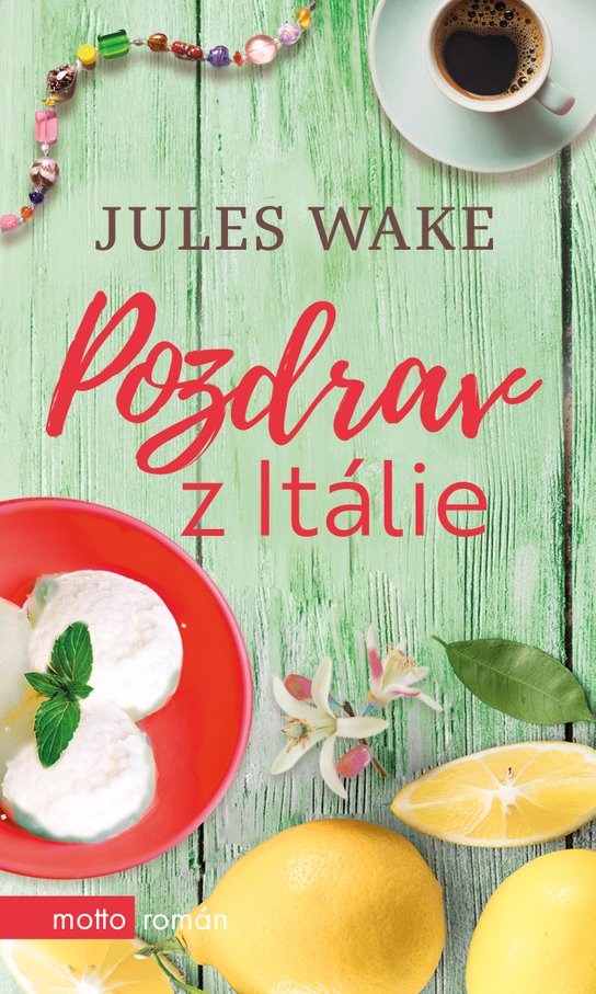 Pozdrav z Itálie -  Jules Wakeová