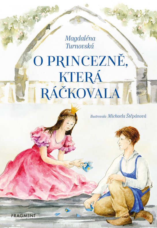 O princezně, která ráčkovala -  Magdaléna Turnovská