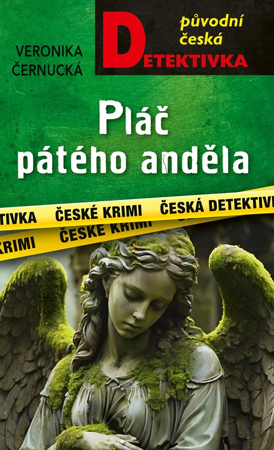 Pláč pátého anděla -  Veronika Černucká
