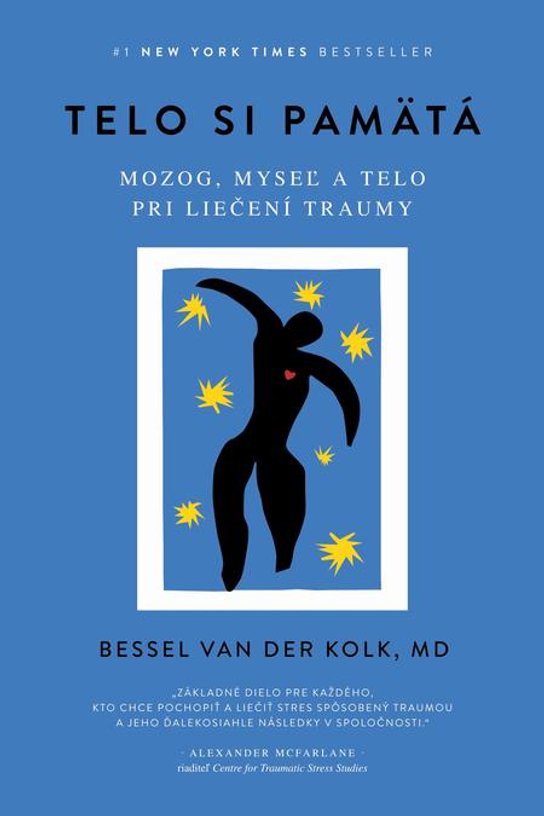 Telo si pamätá -  Bessel Van Der Kolk