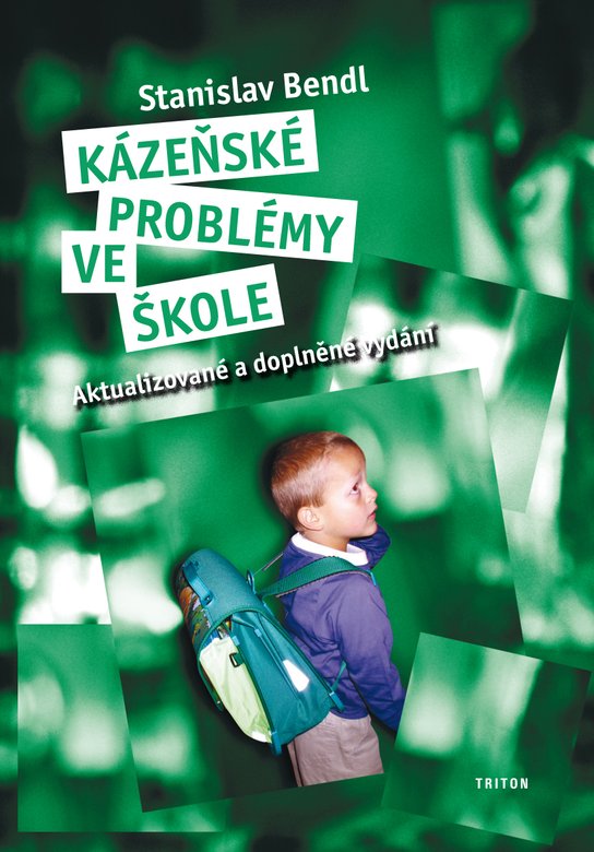 Kázeňské problémy ve škole -  doc. PaeDr.  Stanislav Bendl Ph.D.