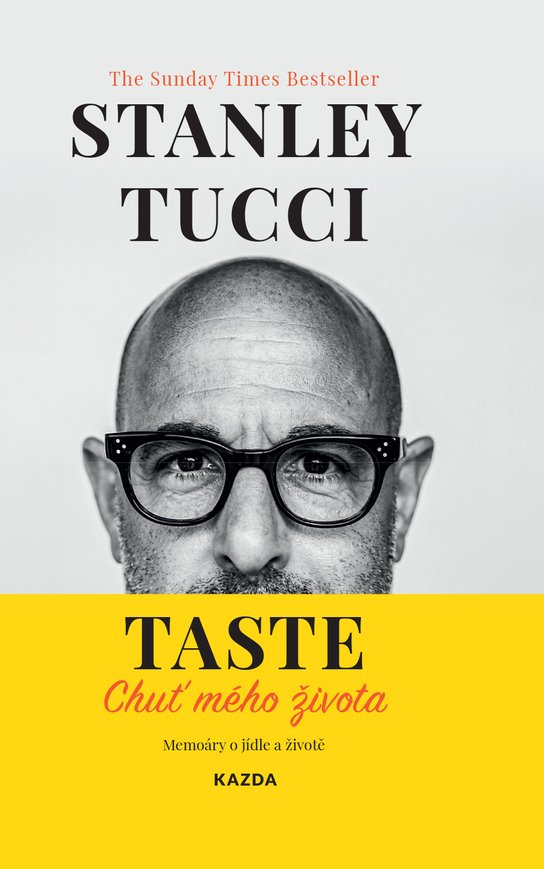 Taste: Chuť mého života -  Stanley Tucci