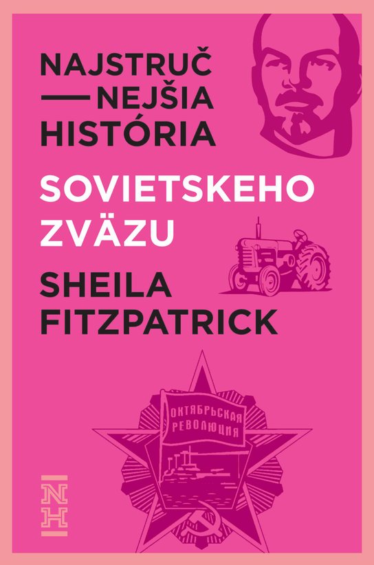 Najstručnejšia história Sovietskeho zväzu -  Sheila Fitzpatrick