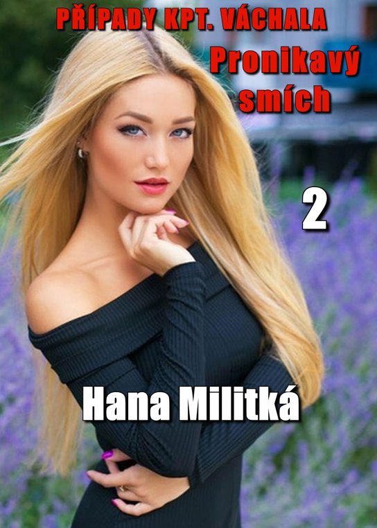 Pronikavý smích - Hana Militká
