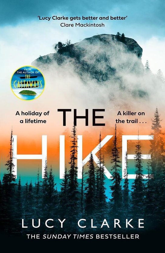 The Hike -  Lucy Clarke