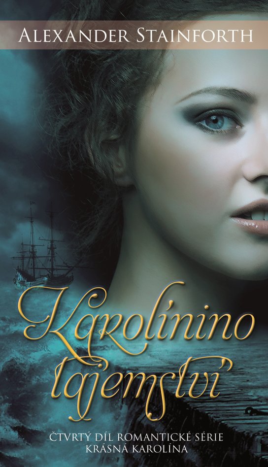 Karolínino tajemství -  Alexander Stainforth