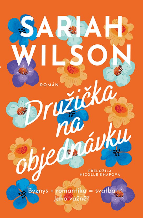 Družička na objednávku -  Sarah Wilson