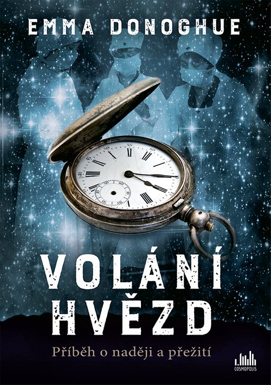 Volání hvězd -  Emma Donoghueová