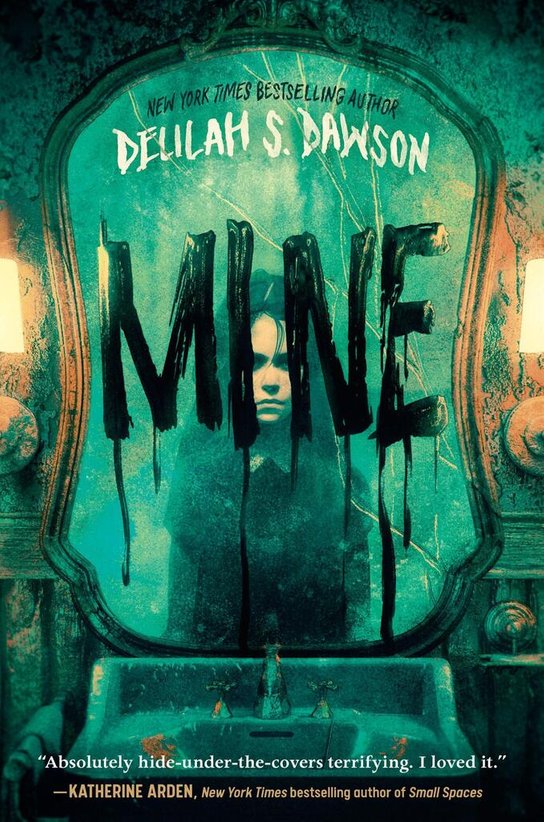 Mine -  Delilah S. Dawson