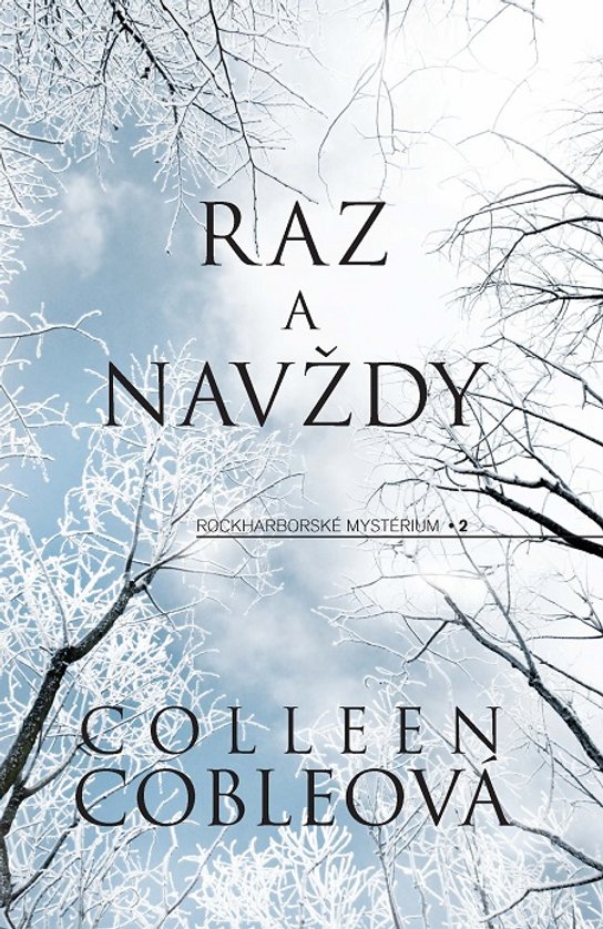 Raz a navždy -  Colleen Coble
