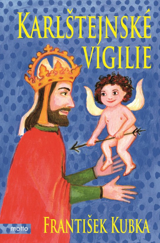 Karlštejnské vigilie -  František Kubka