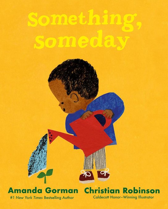 Something, Someday -  Amanda Gorman
