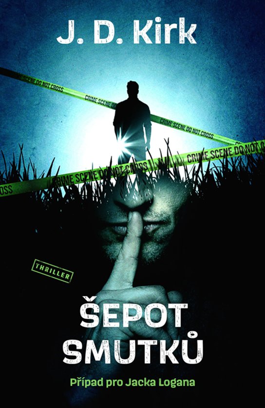 Šepot smutků -  J. D. Kirk