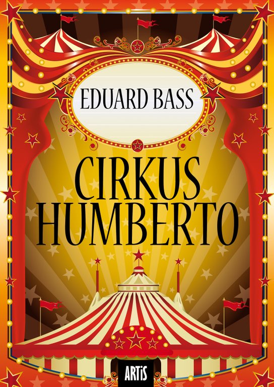 Cirkus Humberto - Eduard Bass