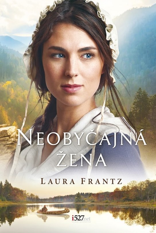 Neobyčajná žena -  Laura Frantz
