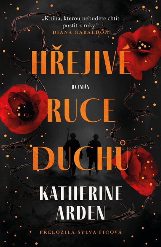 Hřejivé ruce duchů -  Katherine Arden