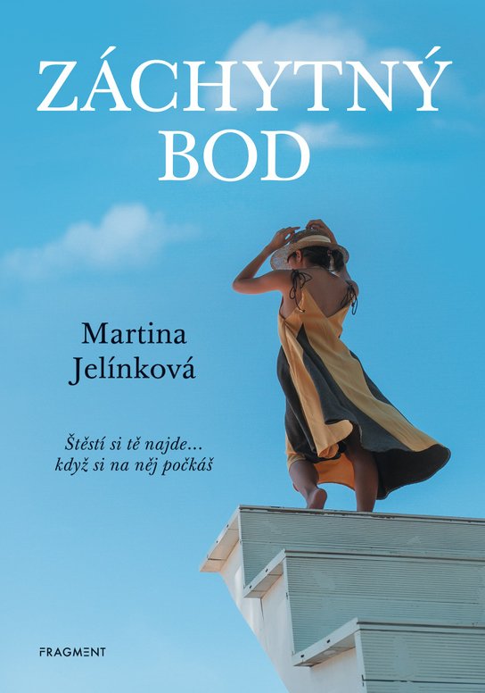 Záchytný bod -  Martina Jelínková