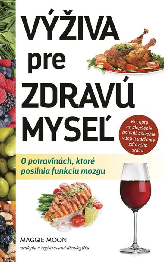 Výživa pre zdravú myseľ -  Maggie Moon