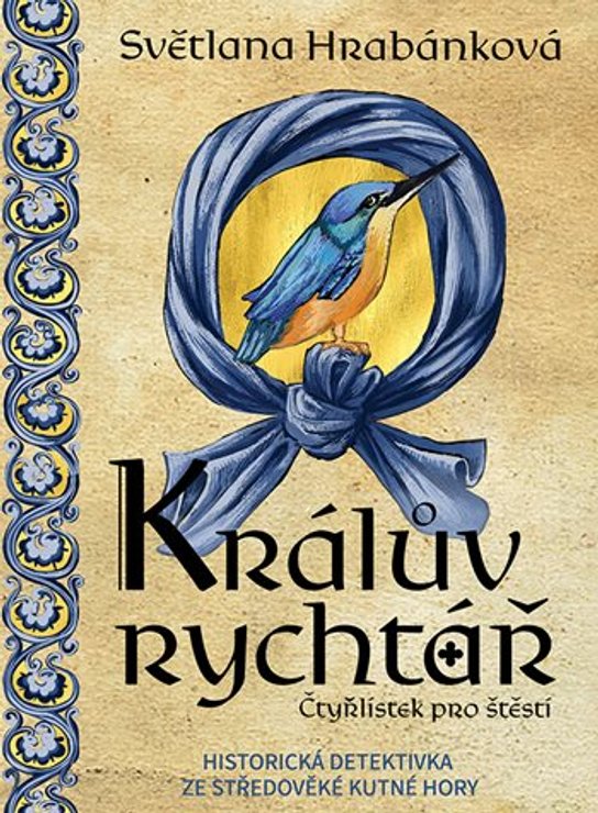 Králův rychtář -  Hrabánková Světlana